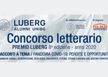 PANDEMIA COVID19: PERDITE E OPPORTUNITA’. 8^ EDIZIONE DEL CONCORSO LETTERARIO LUBERG