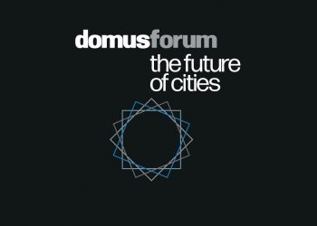 AGENDA: IL 4 NOVEMBRE, IN DIRETTA STREAMING, IL 3° DOMUSFORUM DEDICATO AL FUTURO DELLE CITTA’ POST PANDEMIA