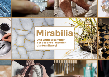 FONDAZIONE COLOGNI E TRIENNALE DI MILANO INSIEME PER SCOPRIRE I MESTIERI D’ARTE MILANESI: AL VIA LA MOSTRA “MIRABILIA”