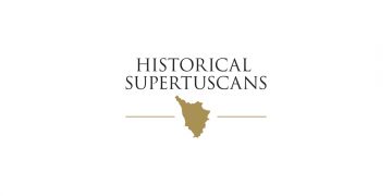 NASCE IL COMITATO HISTORICAL SUPER TUSCANS: L’ ASSOCIAZIONE CHE RIUNISCE LE CANTINE PROTAGONISTE DEL RINASCIMENTO ENOLOGICO TOSCANO
